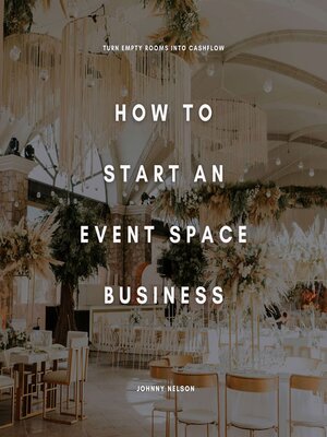cover image of How to Start an Event Space Business